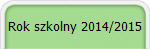 Rok szkolny 2014/2015